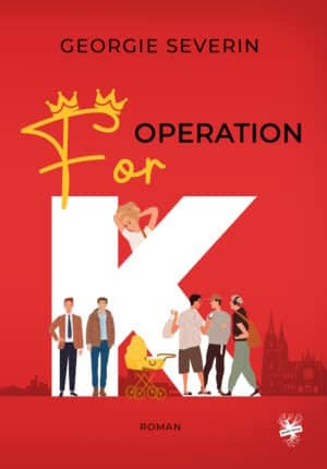 Operation ></noscript>For K< - Band 2 der Operation >Forever K<